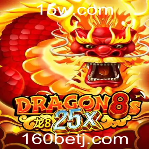 Dragon8s25x: Uma Nova Experiência de Jogo com 160 Bet